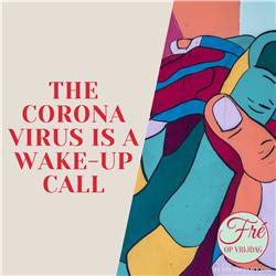 IF THE CORONA VIRUS HAD A VOICE: WHAT WOULD IT SAY? - with Susan Collin Marks | FreopVrijdag#3