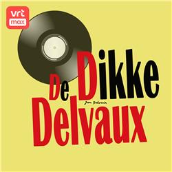 Beleef Dikke Delvaux live op het podcastevent van VRT MAX