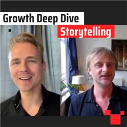 Storytelling met Rogier van Kralingen -#18 Growth Deep Dive
