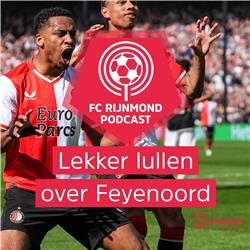 Podcast Feyenoord: 'Feyenoord had ook 8 of 9 goals kunnen maken tegen Ajax'
