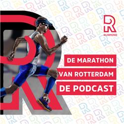 Rotterdam Marathon, de podcast: 'De Kanarie is Alpe d'Huez' en 'poepen is het allerbelangrijkste'