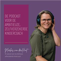 Marlies van der Hout | DE podcast voor de ambitieuze, zelfverzekerde kindercoach