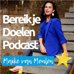 #105 Vertrouw Op Jezelf Als Het Spannend Wordt - met Maike van Meulen