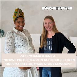 S3E4 Zakenmama & Verlosmoeder Djanifa over diversiteit, in het diepe springen, twijfels & haar boek!