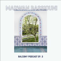 Episode 3 - Marwan Bassiouni