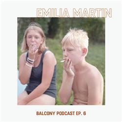 Episode 6 - Emilia Martin