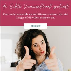 de Echte Vrouwenpraat Podcast