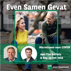 Warmlopen voor COP28 – met Tim Bertels & Roy op het Veld