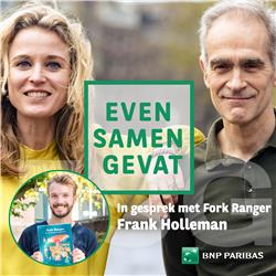 #47 - Ontdek hoe je eet voor het klimaat - met Frank Holleman van Fork Ranger