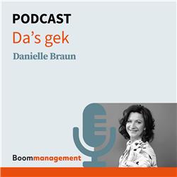 Boom Management Podcast: Da's gek met Danielle Braun