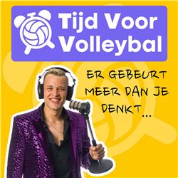 TVV #7 | Seksueel grensoverschrijdend gedrag, beachvolleybal en analyse van de Eredivisie
