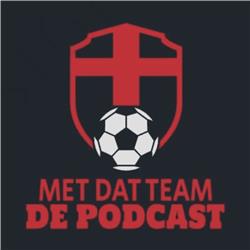 Met Dat Team De Podcast