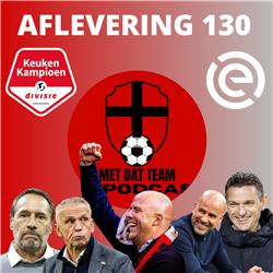 #130: Feyenoord slacht Ajax en NEC drukt Vitesse naar de 18e plek