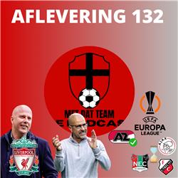#132: PSV met monsterscore officieus kampioen en Arne Slot gaat aan de slag bij Liverpool!