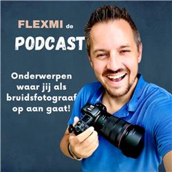 FLEXMI - de Bruidsfotografie podcast