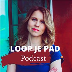 Loop je Pad Podcast hosted by Anke Verbruggen