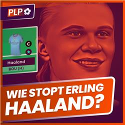 PLP - Wie stopt Erling Haaland?