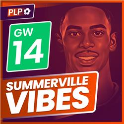 PLP - Gameweek 14 - Summerville Vibes