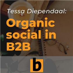 Social media in B2B met Tessa Diependaal