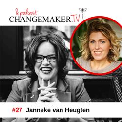 #27 - Janneke van Heugten - Changemakers podcast
