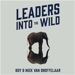 Leaders Into the Wild Podcast | Boy & Niek van Droffelaar