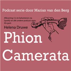 Phion Camerata: een kamerorkest in wording. Een podcast serie door Marian van den Berg. Aflevering 5 met Helena Druwé.