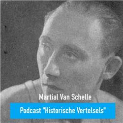 7.1. Martial Van Schelle - E1: op "Diepte" en de ramp van WO I (1899 - 1918)