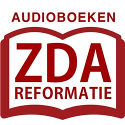ZDA Reformatie | Audioboeken
