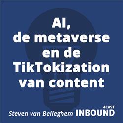 #29 Steven van Belleghem - AI, de metaverse en de TikTokization van content [Dutch]