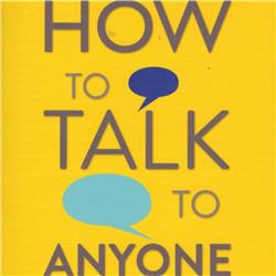 How to talk to anyone