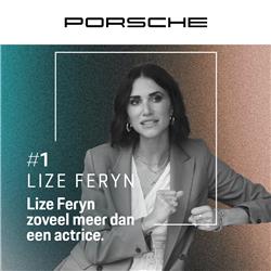 #01 - Lize Feryn - Zoveel meer dan een actrice.