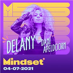Dani Apeldoorn & Delany Lepelblad | Mindset #4