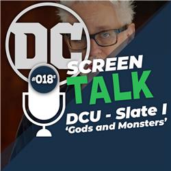 #018.5: James Gunn komt met DE DCU update!