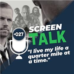 #027: "I live my life a quarter mile at a time."