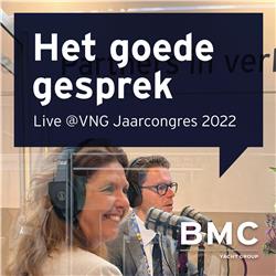 Het goede gesprek - Live @VNG Jaarcongres '22. Afl. 2: De toekomst van jeugdzorg, lessen uit Brabant