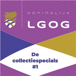 De Collectiespecials #1: De ontstaansgeschiedenis van de LGOG collectie