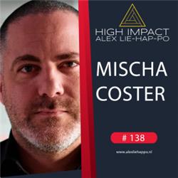 138: Beïnvloed je klanten met deze technieken uit de psychologie met Mischa Coster