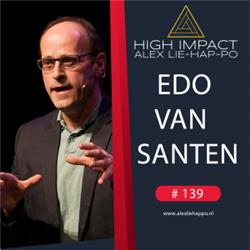 139: De perfecte pitch voor meer impact en invloed met Edo van Santen