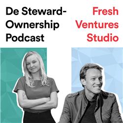 De Steward-Ownership Podcast - Fresh Ventures Studio