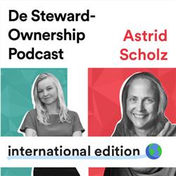 International Episode: interview with impact investor and 'zebra' entrepreneur Astrid Scholz