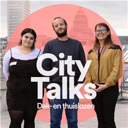 #2 • City Talks • Dak- en thuislozen