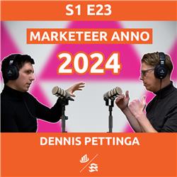 Marketeer anno 2024: Persoonlijke groei, Soft Skills & Automatisering met Dennis Pettinga - S1 E23