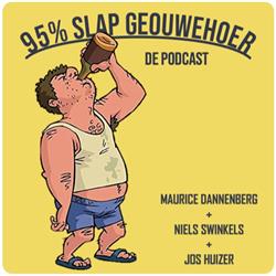 S01E01 95% Slap geouwehoer De Podcast
