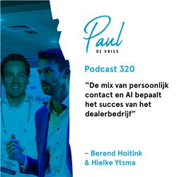 Podcast 320 -  Berend Hoitink van Panoff Consulting en Hielke Ytsma van CarQall