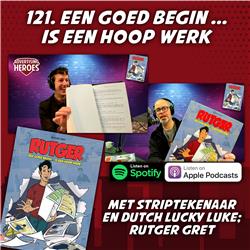 Een goed begin...is een hoop werk - met striptekenaar en Dutch Lucky Luke Rutger Gret #121