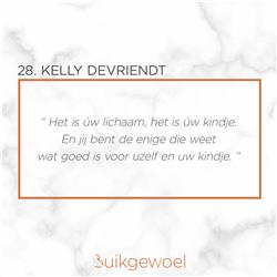 28. Kelly Devriendt (Het mooiste cadeau aan elkaar: Een intieme thuisbevalling)