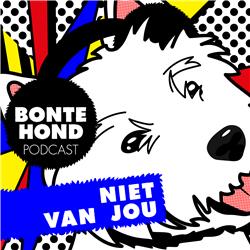 5. De Puppy Podcast van BonteHond - Niet van Jou