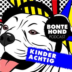 3.10 De Pitbull Podcast van BonteHond - Kinderachtig