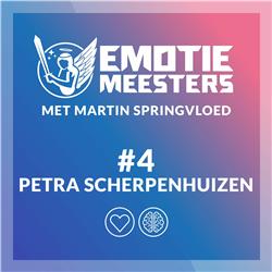 Emotie Meesters #4 Petra Scherpenhuizen: Losbreken van schuld en alle verwachtingen