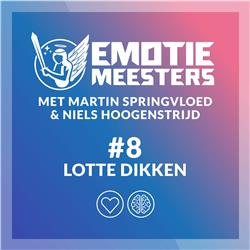 Emotie Meesters #8 Lotte Dikken: Stressortherapie en de neurologische oorsprong van emoties